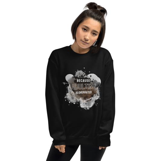 Adulting is Overrated Unisex Sweatshirt in Black color  front view on female model